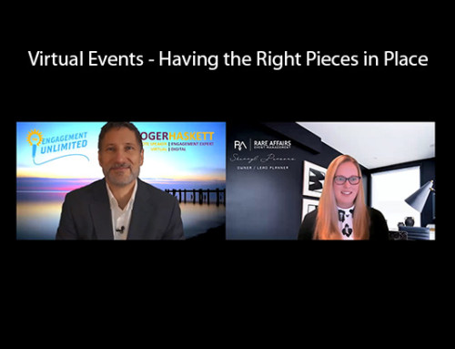 Part 2 – Virtual Events: Having the Right Pieces in Place